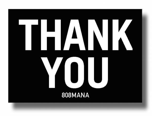 894 THANK YOU - VINYL STICKER - ©808MANA - BIG ISLAND LOVE LLC